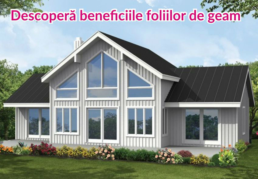 Folie geam: 10 beneficii pe care nu le știi Folie geam: 10 beneficii pe care nu le știi
