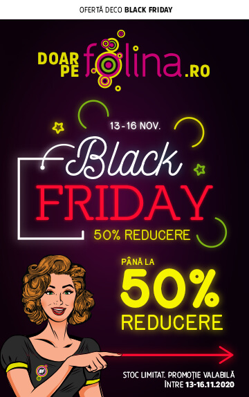 BLACK FRIDAY marca Folina – produsele tale preferate la super reduceri