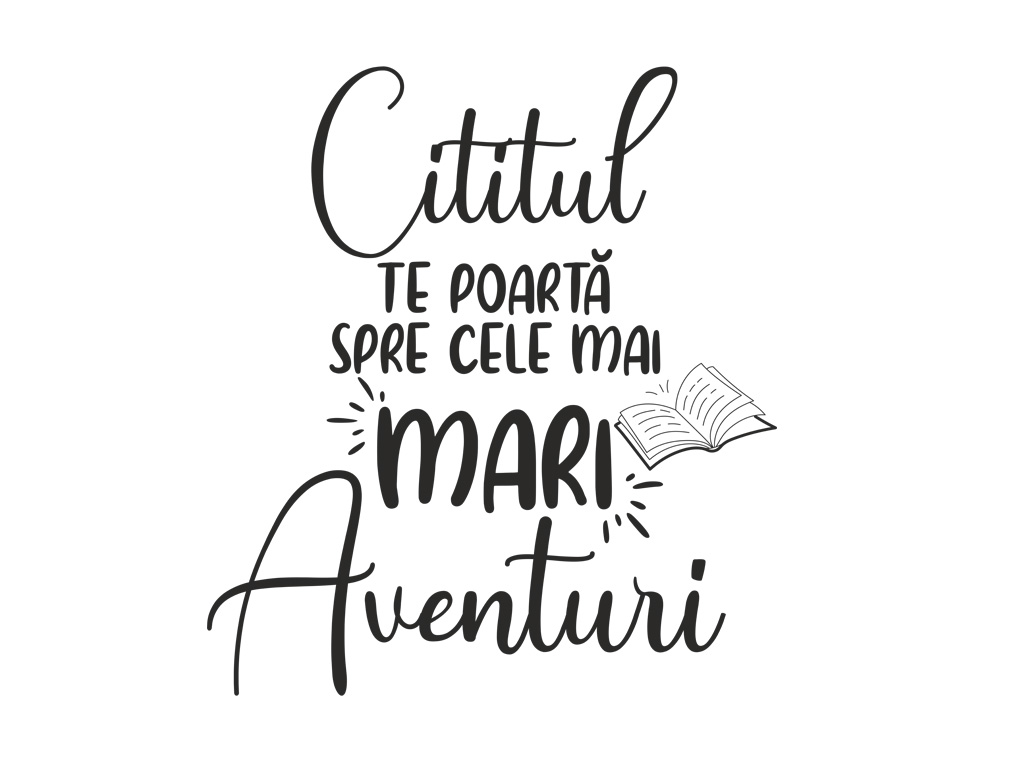 Sticker educativ cu citat „Cititul te poartă spre cele mai mari aventuri” – 99x110 cm