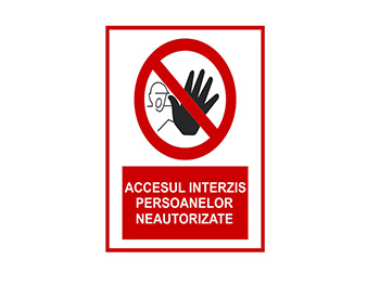 Sticker Acces interzis persoane neautorizate 15x23 cm