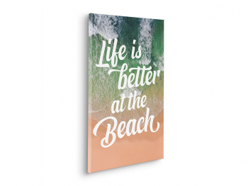 Tablou canvas cu mesaj Life is better at the beach, Komar, 40x60 cm